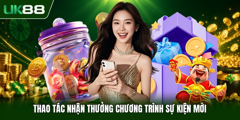 Thao tác nhận thưởng chương trình sự kiện mới